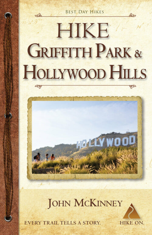 HIKE Griffith Park and Hollywood Hills